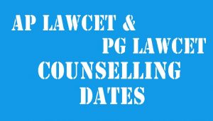 ap lawcet pg lawcet counselling dates