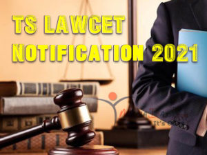 TS Lawcet 2021 Notification