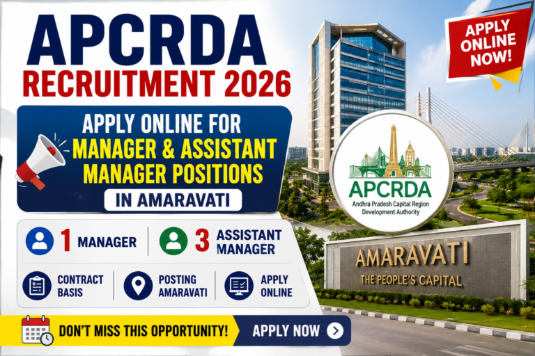 APCRDA Recruitment 2026: Apply Online for Manager & Assistant Manager Positions in Amaravati