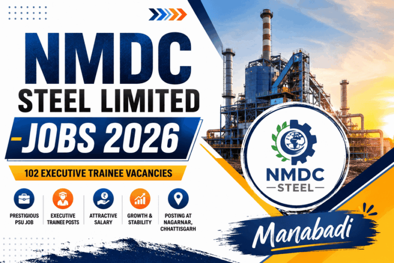 NMDC Steel Limited Jobs 2026: 102 Executive Trainee Vacancies, Eligibility, Salary, Apply Online
