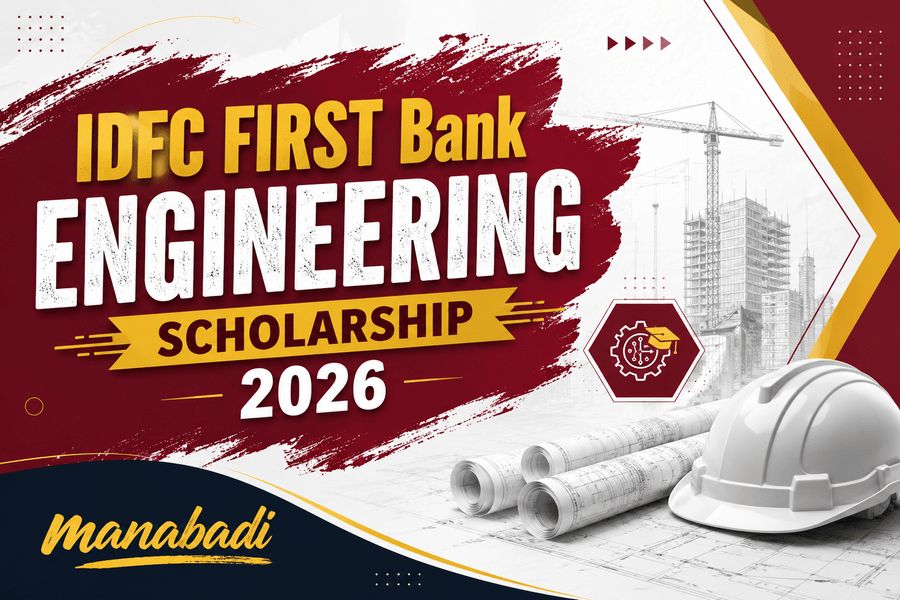 IDFC FIRST Bank Engineering Scholarship 2026 IDFC FIRST Bank Engineering Scholarship 2026