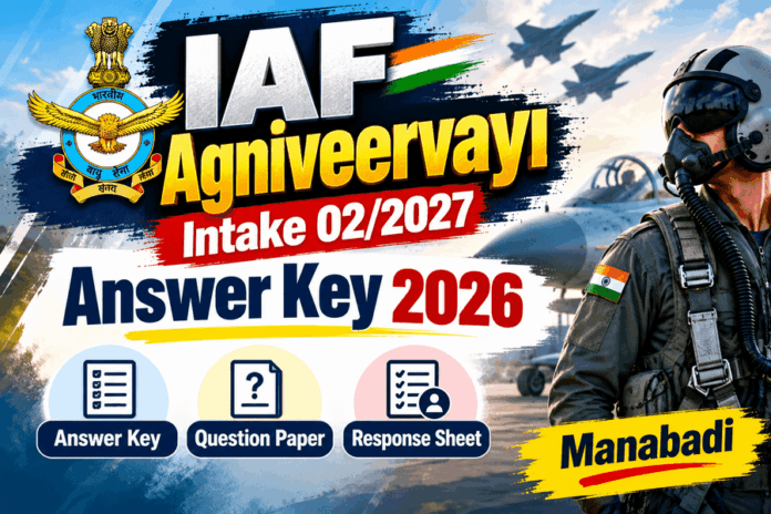 IAF Agniveervayu Intake 02/2027 Answer Key 2026 IAF Agniveervayu Intake 02/2027 Answer Key 2026